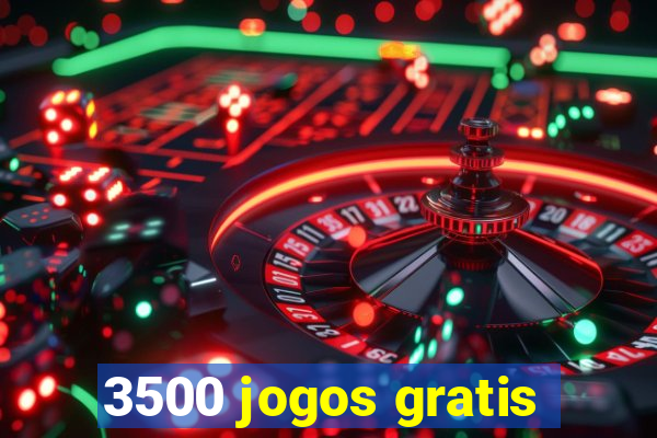 3500 jogos gratis